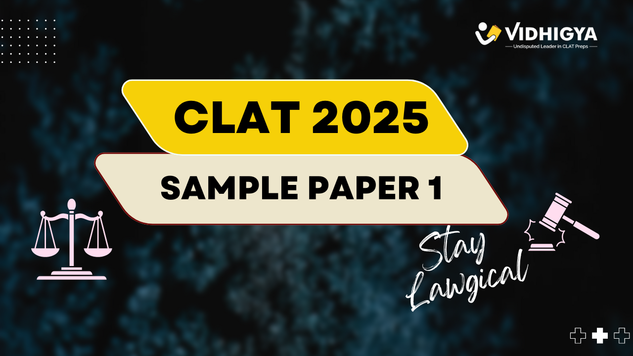 CLAT 2025 Sample Paper 1 Released Vidhigya