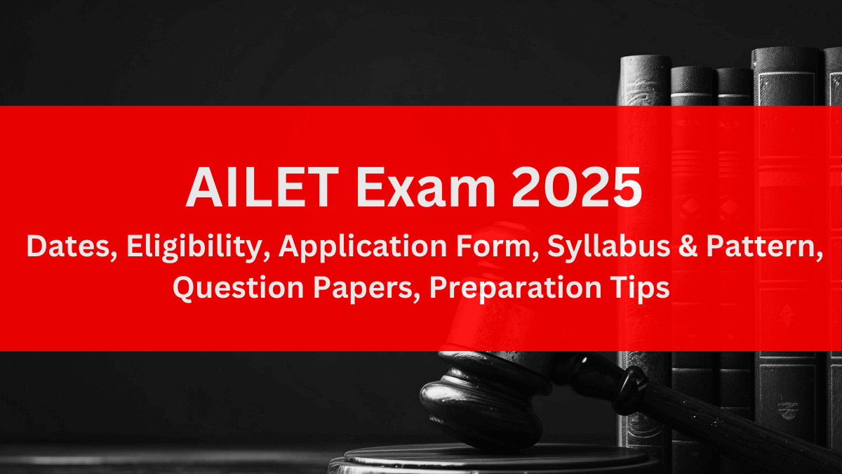 AILET Exam 2025 Date Syllabus Eligibility And Full Guide Vidhigya