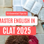 10 Essential Tips for Mastering English Language Section in CLAT 2025