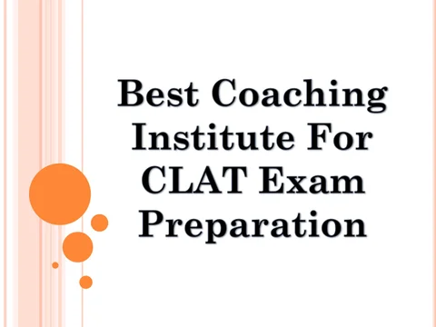 How to Choose the Right Coaching Institute for CLAT Preparation