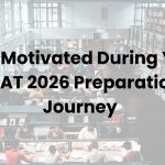 Staying Motivated Throughout Your CLAT Journey