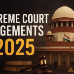 Landmark Supreme Court Judgements 2025