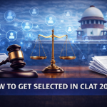How to get selected in CLAT 2027 with the right preparation strategy