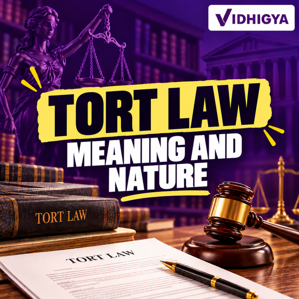 Meaning and Nature of Tort